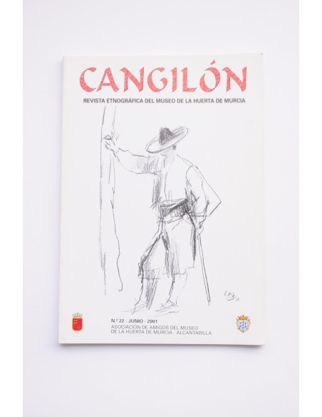 Cangilón : revista etnográfica del Museo de la Huerta de Murcia. nº 22, 2001