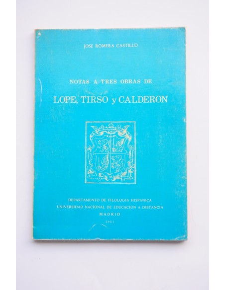 Notas a tres obras de Lope, Tirso y Calderón