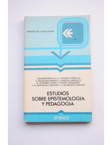 Estudios sobre epistemología y pedagogía