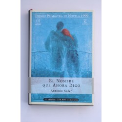 El nombre que ahora digo