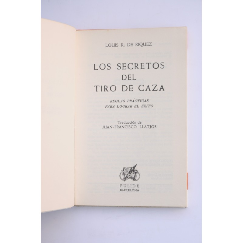 Los secretos del tiro de caza