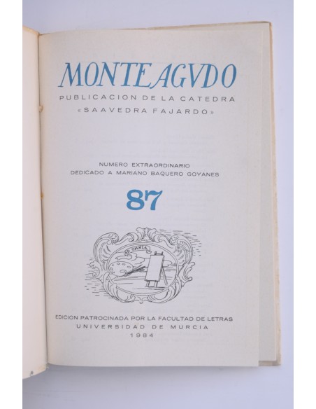 Monteagudo: Publicación de la cátedra Saavedra Fajardo. Número 87, 1984. Dedicado a Mariano Baquero Goyanes