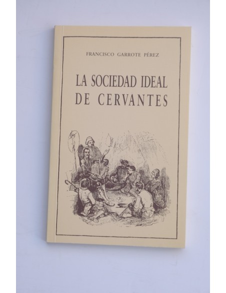 La sociedad ideal de Cervantes