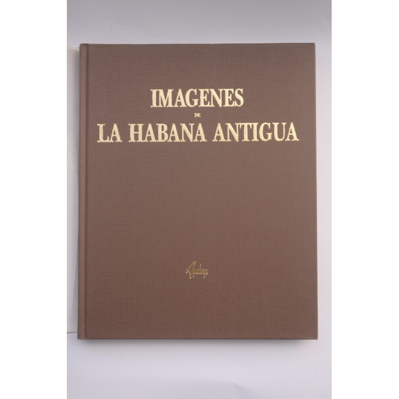 Imágenes de la Habana antigua