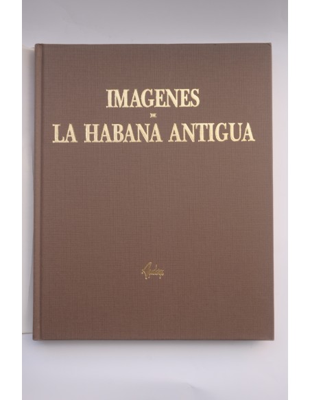 Imágenes de la Habana antigua