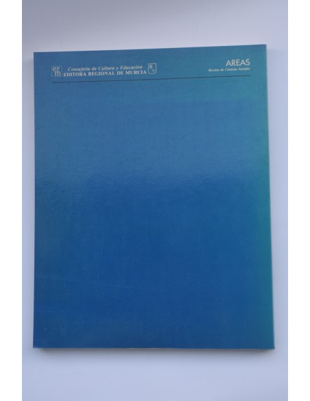 AREAS : revista de ciencias sociales. Desigualdad y depencia : la periferización del Mediterraneo occidental, S. XII-XIX