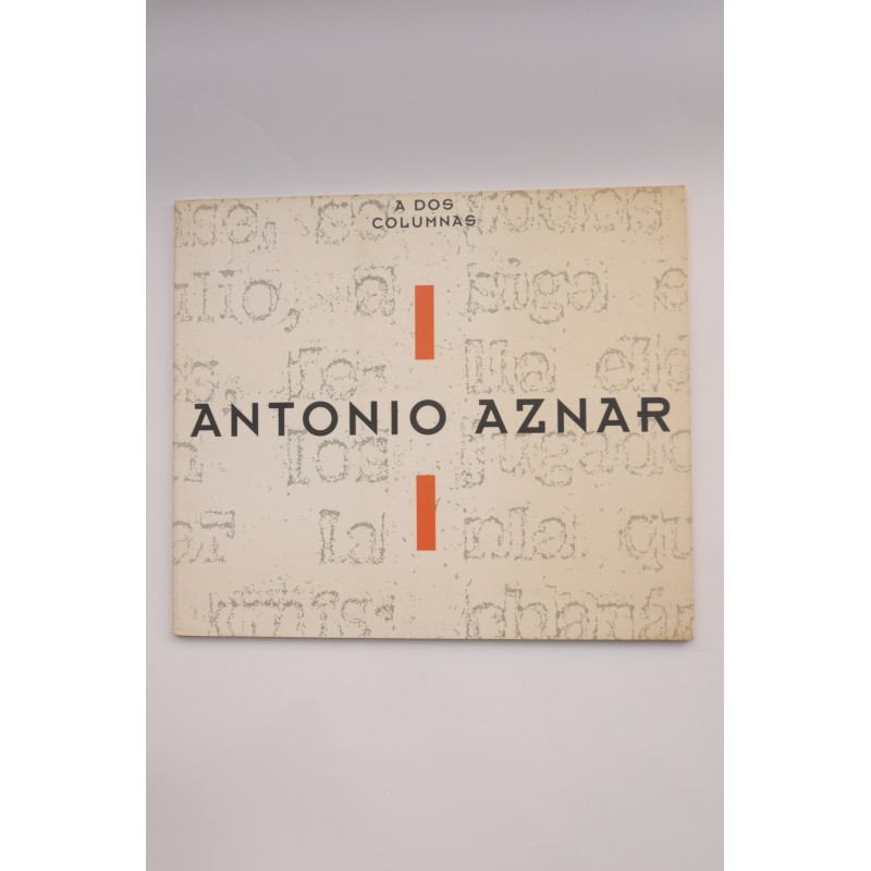 Antonio Aznar. A dos columnas