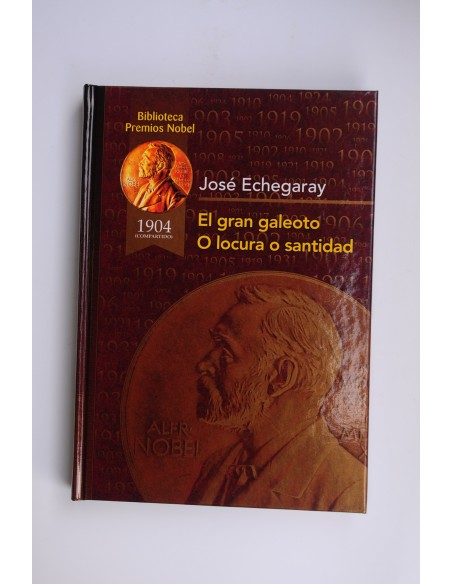 El Gran Galeoto o Locura o santidad