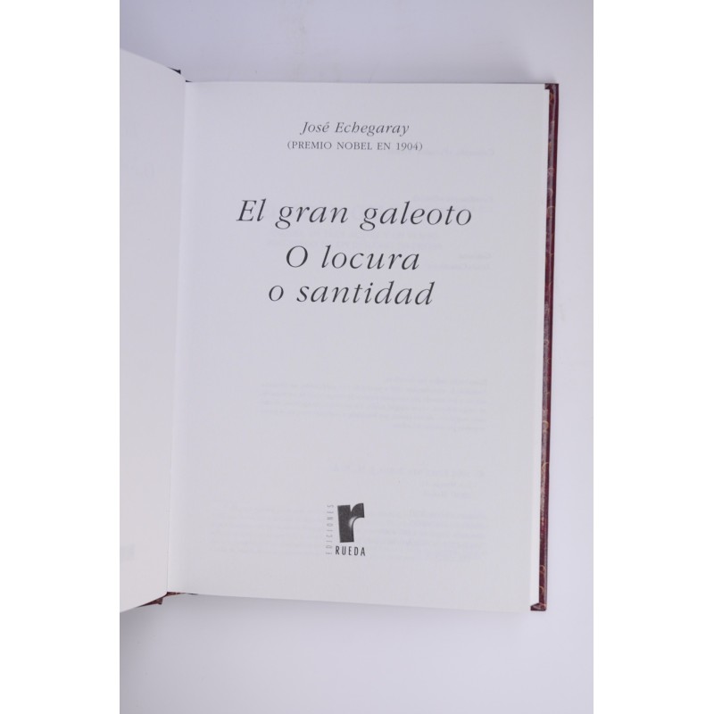 El Gran Galeoto o Locura o santidad