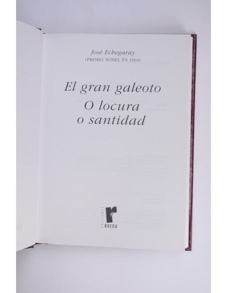 El Gran Galeoto o Locura o santidad