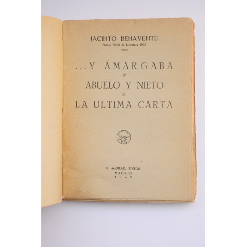 ...Y amargaba , Abuelo y nieto , La última carta