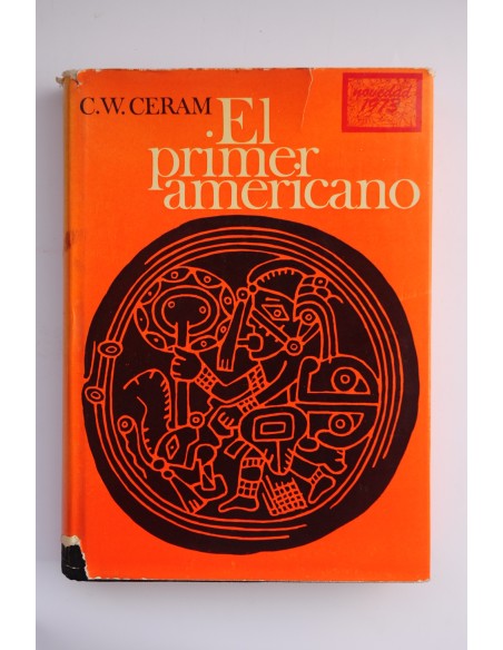 El primer americano : el enigma de los indios precolombinos