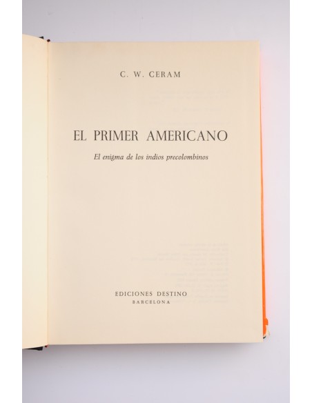 El primer americano : el enigma de los indios precolombinos