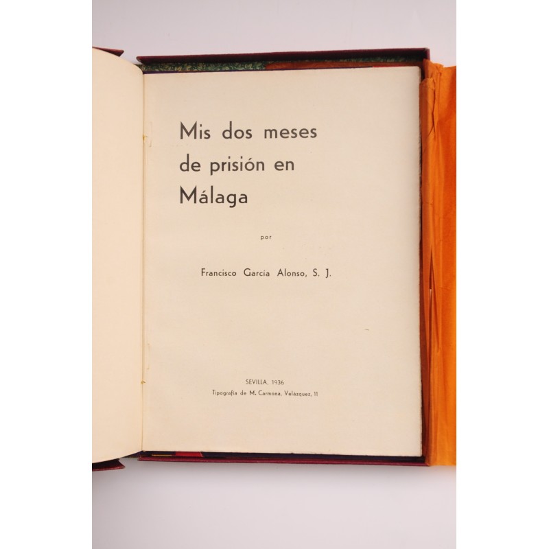 Mis dos meses de prisión en Málaga