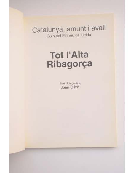 Tot l'Alta Ribagorça. Guia del Pirineu de Lleida