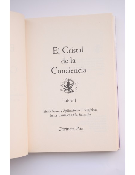 El cristal de la conciencia. Libro I