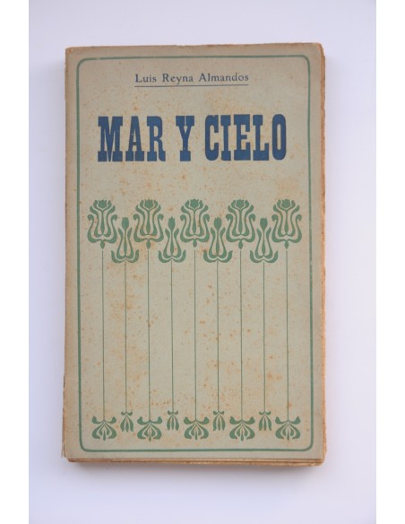 Mar y cielo  : estrofas, libro de amor, canciones