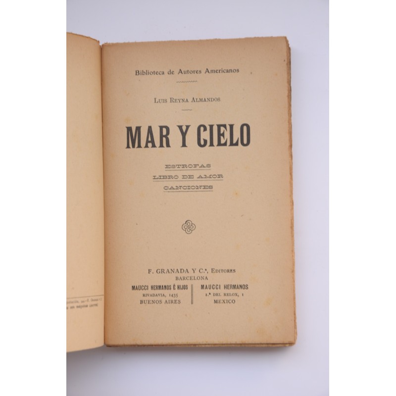 Mar y cielo  : estrofas, libro de amor, canciones