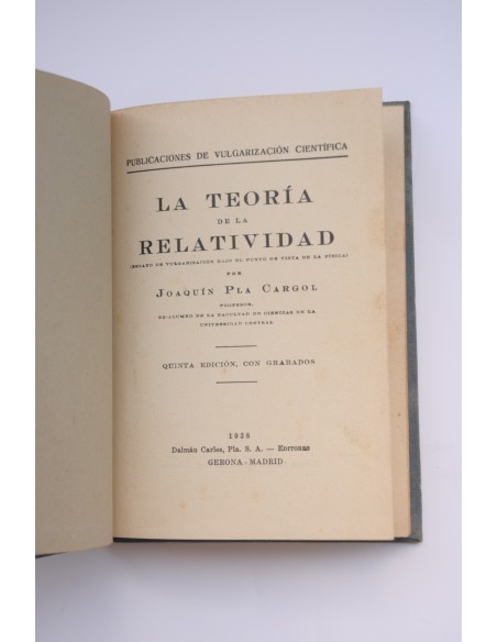 La teoría de la relatividad. Ensayo de vulgarización bajo el punto de vista de la física