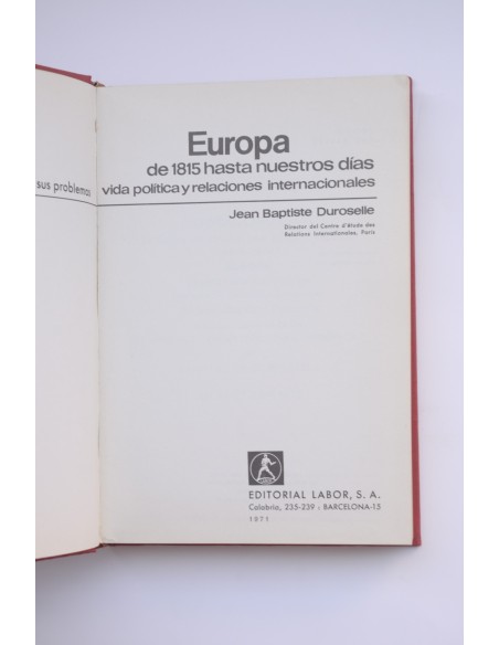Europa de 1815 hasta nuestros días. Vida política y relaciones internacionales