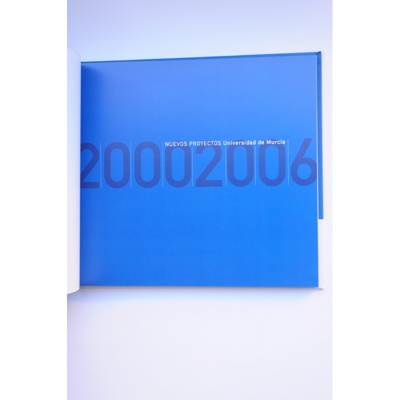 Nuevos Proyectos 2002 - 2006. Universidad de...