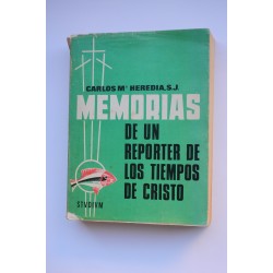 Memorias de un reporter de los tiempos de Cristo y La...