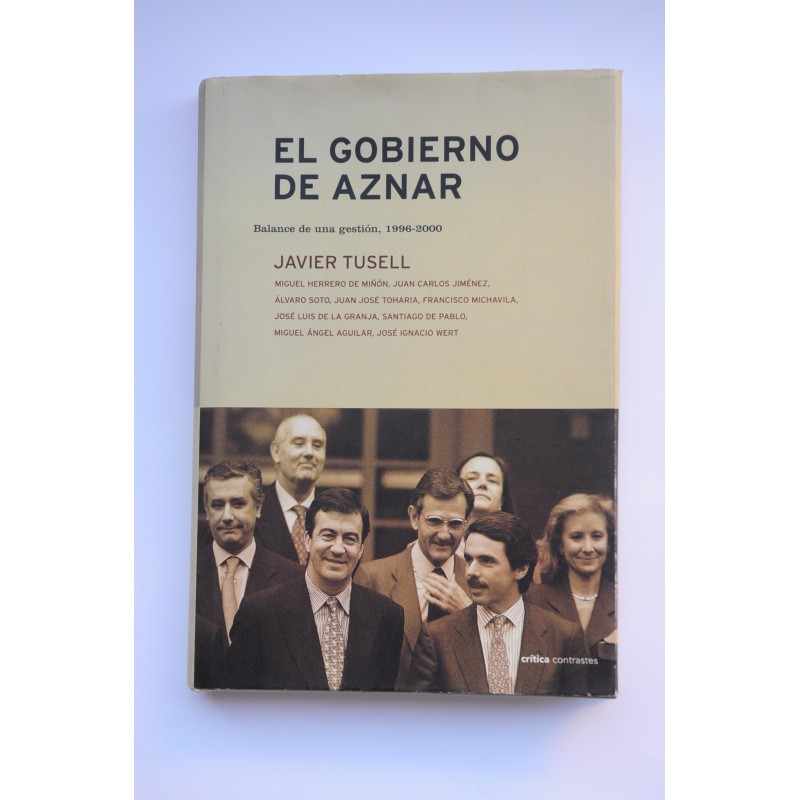 El gobierno de Aznar. Balance de una gestión, 1996 - 2000
