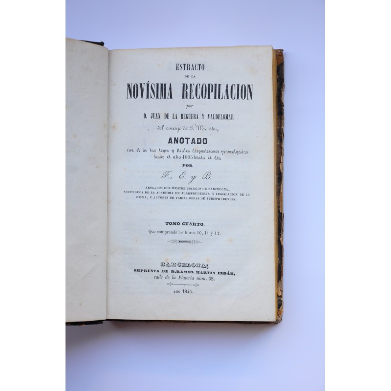 Estracto de la Novísima recopilación. Tomo Cuarto