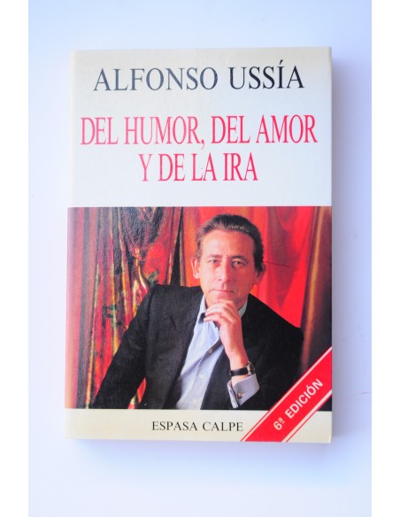 Del humor, del amor y de la ira