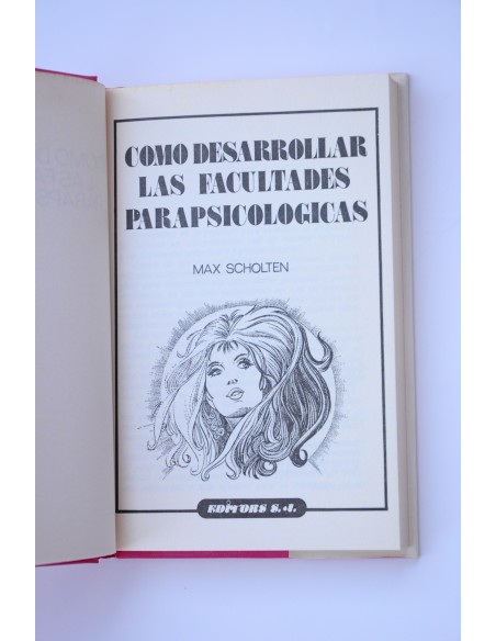 Cómo desarrollar las facultades parapsicológicas