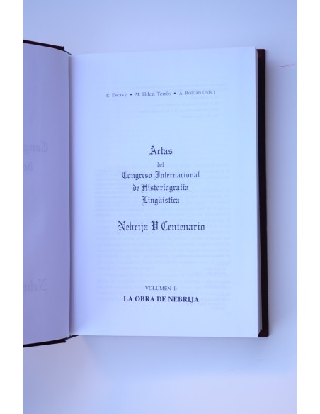 Actas del Congreso Internacional de Historiografía Lingüística. Vol.I.