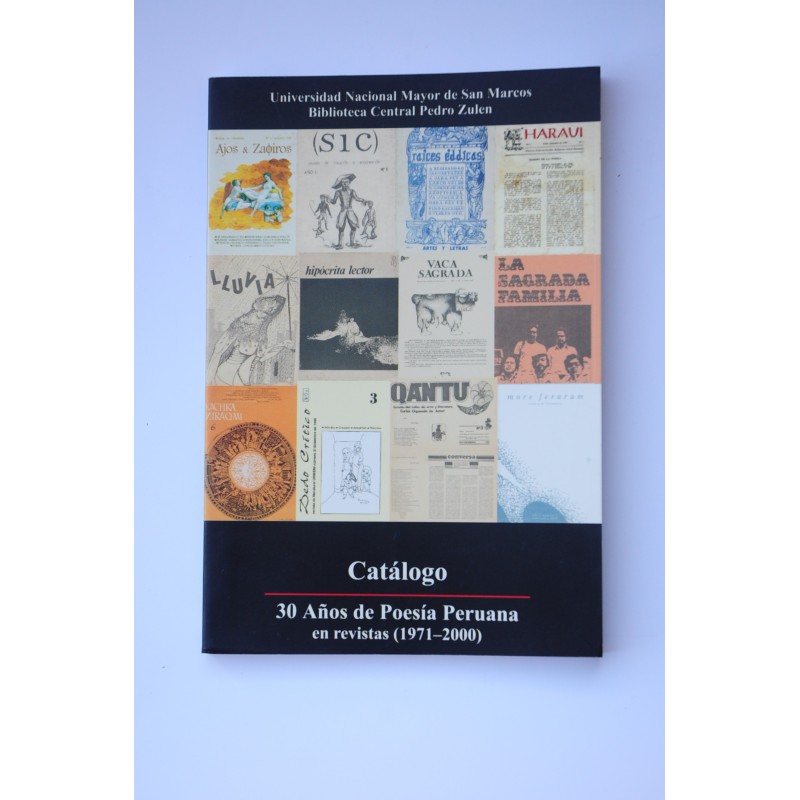30 años de poesía peruana en revistas (1971 - 2000). Catálogo