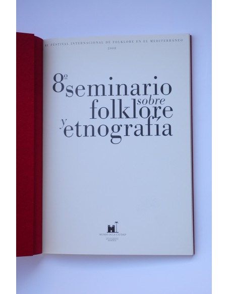 8ª Seminario sobre folklore y etnografía, 2008
