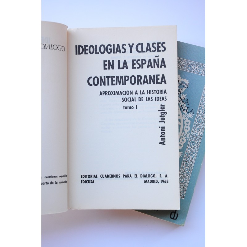 Ideologías y clases en la España contemporánea...