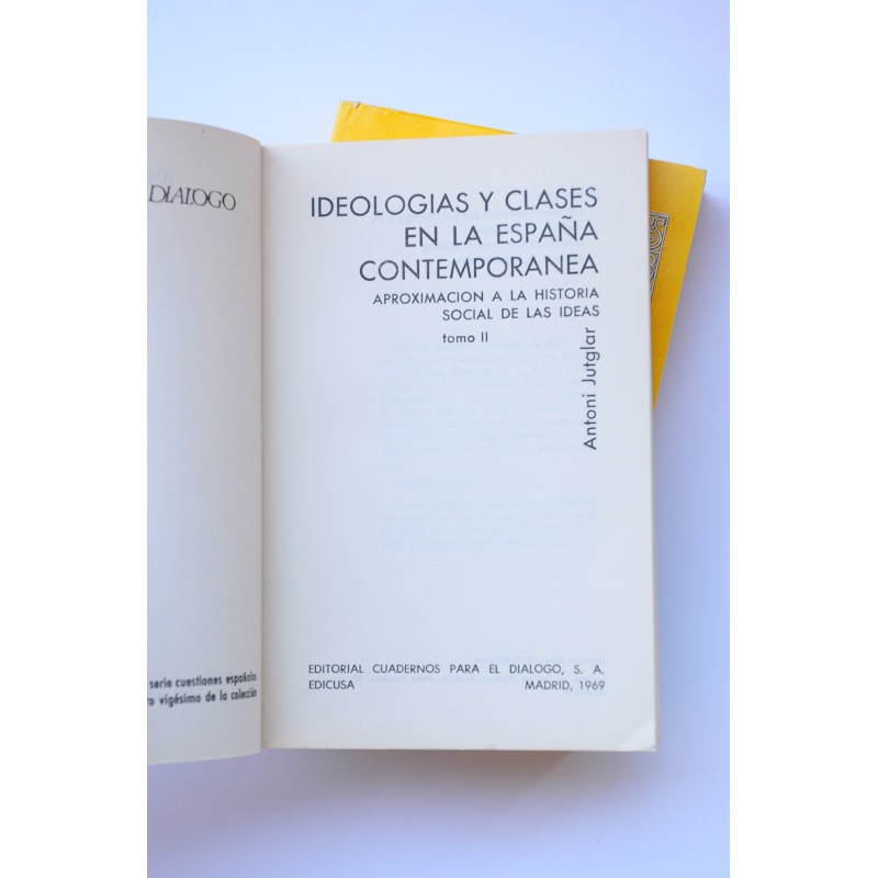 Ideologías y clases en la España contemporánea...