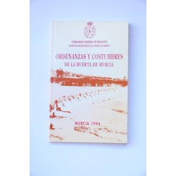 Ordenanzas y costumbres de la Huerta de Murcia