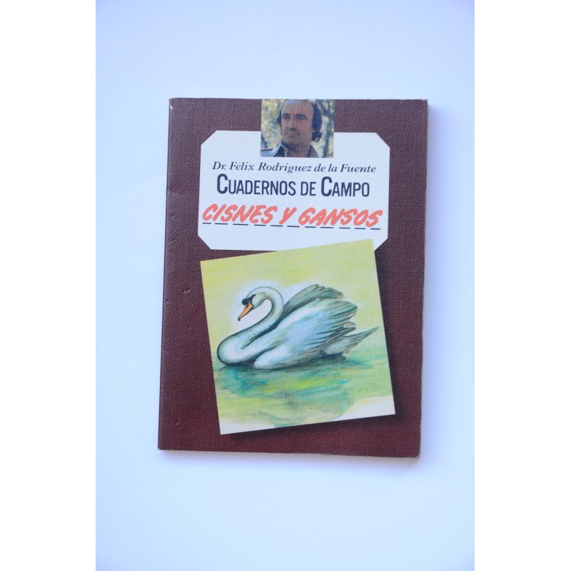Cuadernos de campo. Cisnes y gansos