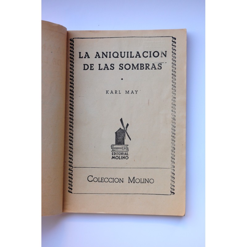 La aniquilación de las sombras