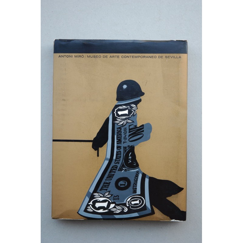 Antoni Miró : [catálogo de exposiciones] : 5-31 de mayo de 1978 : exposición retrospectiva 1972-1978
