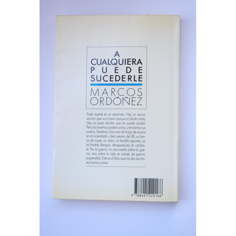 A cualquiera puede sucederle