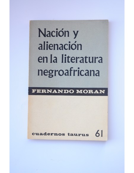 Nación y alienación en la literatura negroafricana