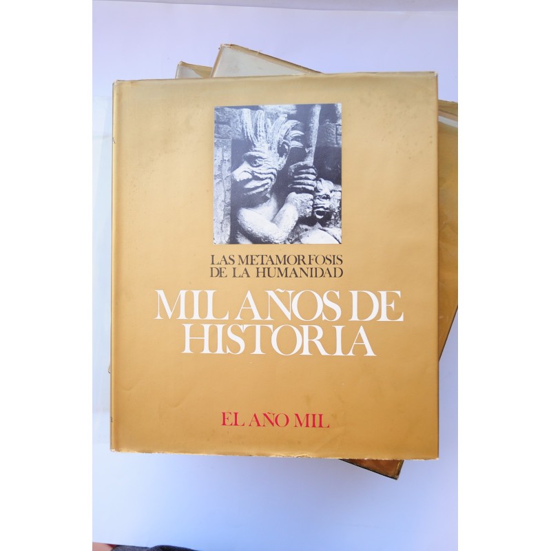 Las metamorfosis de la humanidad. Mil años de...