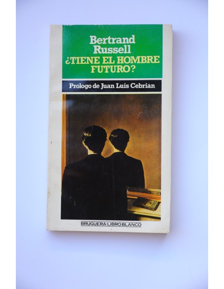 ¿Tiene el hombre futuro?