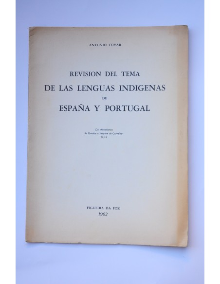 Revisión del tema de las lenguas indígenas de España y Portugal