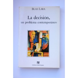La decisión, un problema contemporáneo