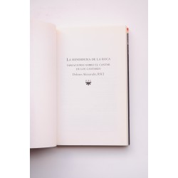 La hendidura de la roca : variaciones sobre el Cantar de... 2