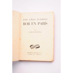 Bob en Paris. Los años turbios 2