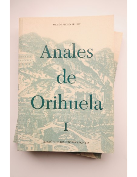 Anales de Orihuela. Siglos XIV - XVI