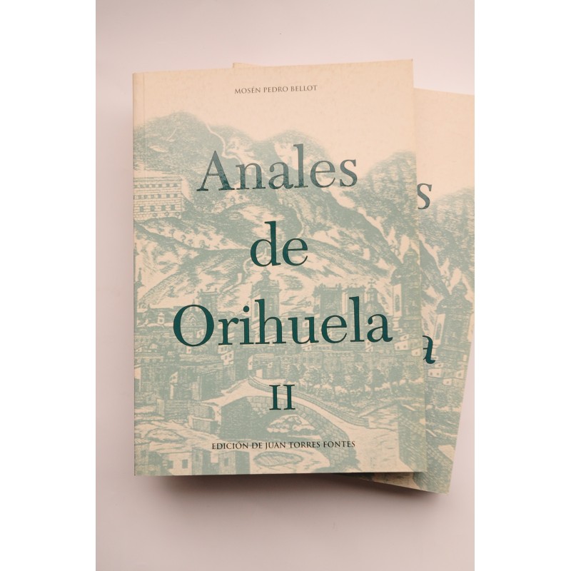 Anales de Orihuela. Siglos XIV - XVI