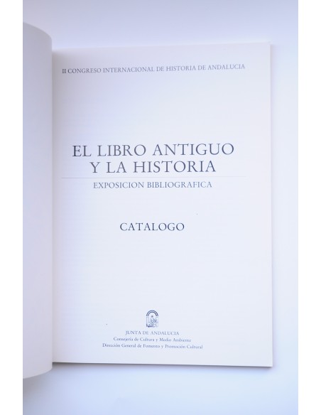 El libro antiguo y la historia. Exposición bibliográfica